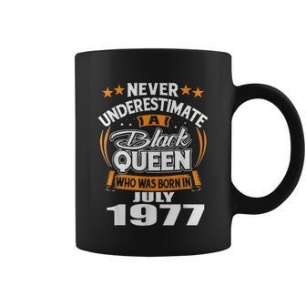 Never Underestimate A Black Queen Born In July 1977 Black Queen Funny Gifts Coffee Mug | Mazezy UK