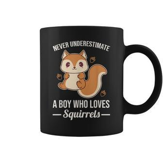 Never Underestimate A Boy Who Loves Squirrels Coffee Mug - Seseable