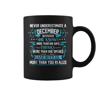 Never Underestimate A December Woman Coffee Mug - Seseable