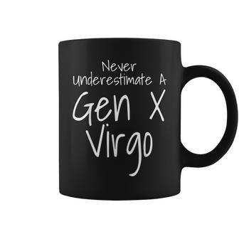 Never Underestimate A Gen X Virgo Zodiac Sign Funny Saying Coffee Mug
