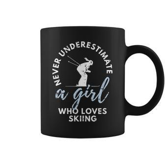 Never Underestimate A Girl Who Loves Skiing Girl Ski Skiing Coffee Mug - Seseable