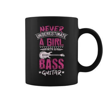 Never Underestimate A Girl With A Bass Guitar Gift For Womens Coffee Mug - Seseable