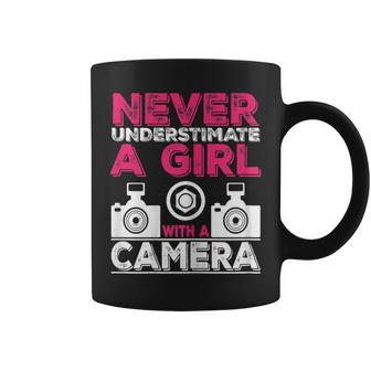 Never Underestimate A Girl With A Camera Girl Photographer Coffee Mug - Seseable