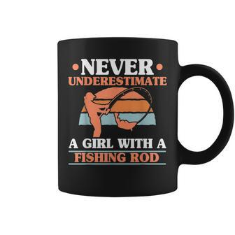 Never Underestimate A Girl With A Fishing Rod Women Angling Fishing Rod Funny Gifts Coffee Mug | Mazezy DE