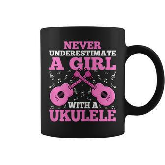 Never Underestimate A Girl With A Ukelele Uke Music Lover Coffee Mug - Seseable