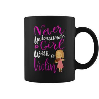 Never Underestimate A Girl With A Violin Cool Gift Gift For Womens Coffee Mug - Seseable