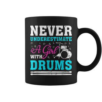 Never Underestimate A Girl With Drums For Women Girls Coffee Mug - Seseable