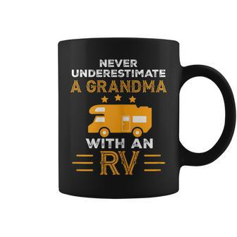 Never Underestimate A Grandma With An Rv Camper Gifts Gift For Womens Coffee Mug | Mazezy