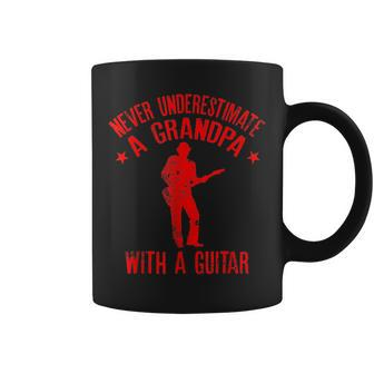 Never Underestimate A Grandpa With A Guitar Funny Gift Gift For Mens Coffee Mug - Seseable