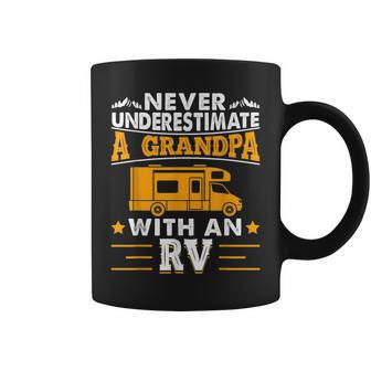 Never Underestimate A Grandpa With An Rv Camping Father Day Grandpa Funny Gifts Coffee Mug | Mazezy