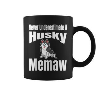 Never Underestimate A Husky Memaw Dog Lover Owner Funny Pet Coffee Mug - Seseable