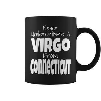 Never Underestimate A Virgo From Connecticut Zodiac Sign Coffee Mug