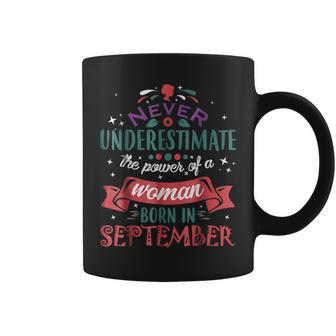 Never Underestimate A Woman Born In September Coffee Mug - Seseable