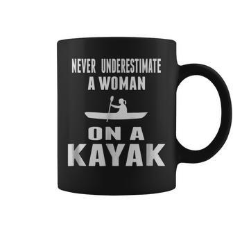Never Underestimate A Woman On A Kayak Funny Coffee Mug - Seseable