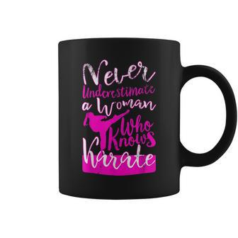 Never Underestimate A Woman Who Knows Karate Gift For Girls Coffee Mug - Seseable