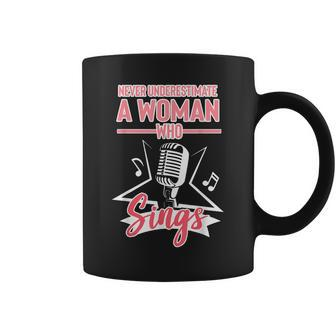 Never Underestimate A Woman Who Sings Lead Singer Singing Singer Funny Gifts Coffee Mug | Mazezy