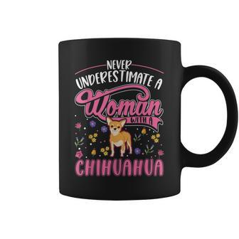 Never Underestimate A Woman With A Chihuahua Coffee Mug - Seseable
