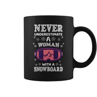 Never Underestimate A Woman With A Snowboard Snowboarding Snowboarding Funny Gifts Coffee Mug | Mazezy