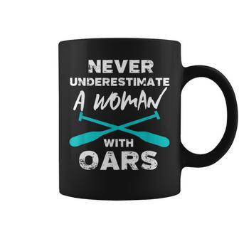 Never Underestimate A Woman With Oars Rowing Kayaking Crew Kayaking Funny Gifts Coffee Mug | Mazezy