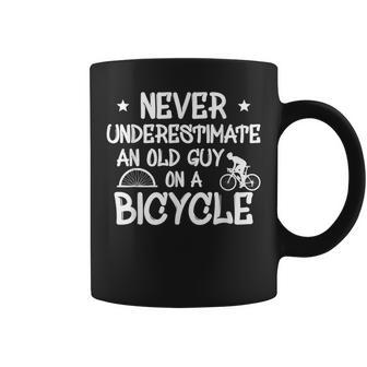 Never Underestimate An Old Guy On A Bicycle Gifts Gift For Mens Coffee Mug - Seseable