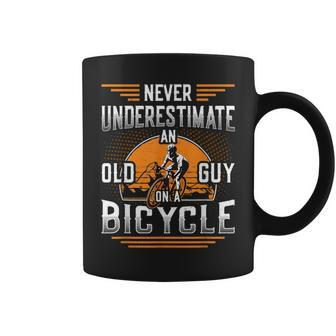 Never Underestimate An Old Guy On A Bicycle Old Guy Bike Gift For Mens Coffee Mug - Seseable