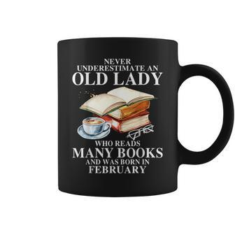 Never Underestimate An Old Lady Who Read Many Books February Coffee Mug - Seseable