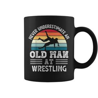 Never Underestimate An Old Man At Wrestling Fathers Day Gift For Mens Coffee Mug - Seseable