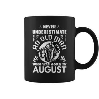 Never Underestimate An Old Man August Birthday Coffee Mug - Seseable