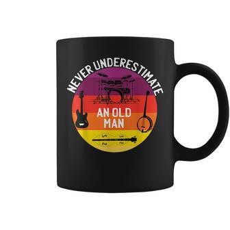 Never Underestimate An Old Man Bass Guitar Drums Banjo Gift For Mens Coffee Mug - Seseable