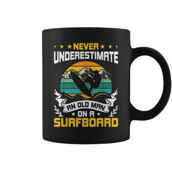 Never Underestimate An Old Man On Surfboard Surfing Coffee Mug - Seseable