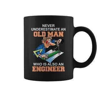 Never Underestimate An Old Man Who Is Also An Engineer Coffee Mug - Seseable
