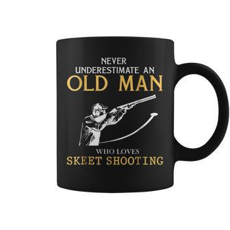 Never Underestimate An Old Man Who Loves Skeet Shooting Coffee Mug - Seseable