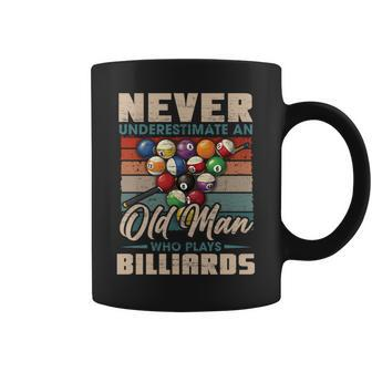 Never Underestimate An Old Man Who Plays Billiards Funny Coffee Mug - Seseable