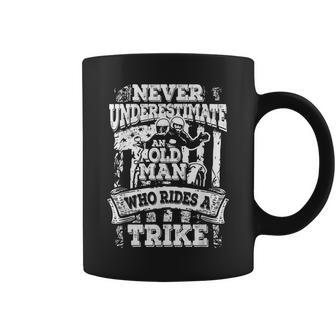 Never Underestimate An Old Man Who Rides A Trike Gift For Mens Coffee Mug - Seseable