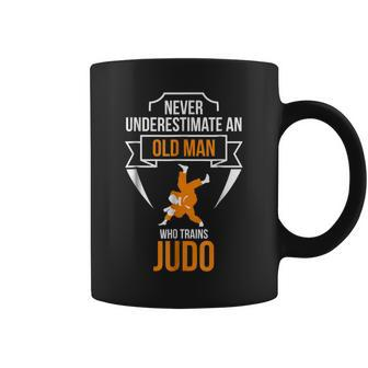 Never Underestimate An Old Man Who Trains Judo Gift For Mens Coffee Mug - Seseable