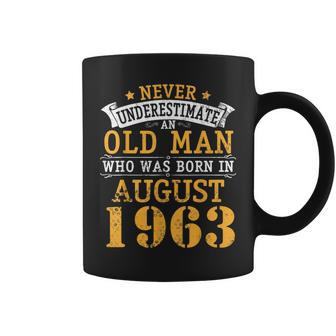 Never Underestimate An Old Man Who Was Born In August 1963 Coffee Mug - Seseable