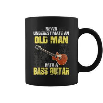 Never Underestimate An Old Man With A Bass Guitar Gift Coffee Mug - Seseable