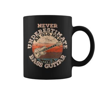 Never Underestimate An Old Man With A Bass Guitar Gift For Mens Coffee Mug - Seseable