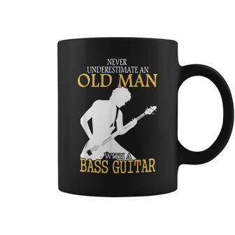 Never Underestimate An Old Man With A Bass Guitar Music Gift Coffee Mug - Seseable
