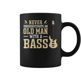 Never Underestimate An Old Man With A Bass Musician Rock Gift For Mens Coffee Mug - Seseable