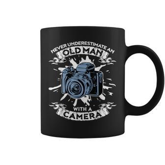 Never Underestimate An Old Man With A Camera Old Man Funny Gifts Coffee Mug | Mazezy