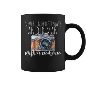 Never Underestimate An Old Man With A Camera Photographer Gift For Mens Coffee Mug - Seseable