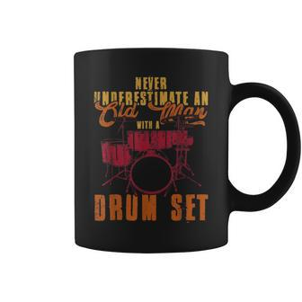 Never Underestimate An Old Man With A Drumset Drums Coffee Mug - Seseable