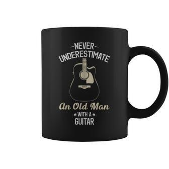 Never Underestimate An Old Man With A Guitar Acoustic Player Old Man Funny Gifts Coffee Mug | Mazezy