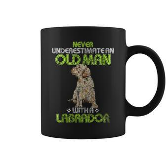 Never Underestimate An Old Man With A Labrador Retriever Dog Gift For Mens Coffee Mug - Seseable