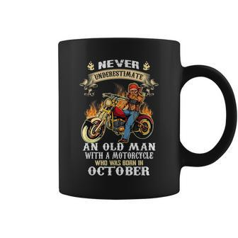 Never Underestimate An Old Man With A Motorcycle October Coffee Mug - Seseable