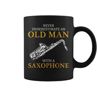 Never Underestimate An Old Man With A Saxophone Old Man Funny Gifts Coffee Mug | Mazezy
