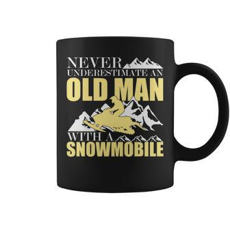 Never Underestimate An Old Man With A Snowmobile Apparel Coffee Mug - Seseable