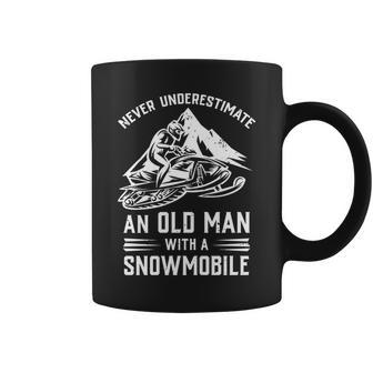 Never Underestimate An Old Man With A Snowmobile Funny Gift Coffee Mug - Seseable
