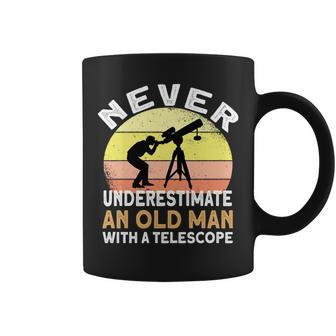 Never Underestimate An Old Man With A Telescope Space Coffee Mug - Seseable